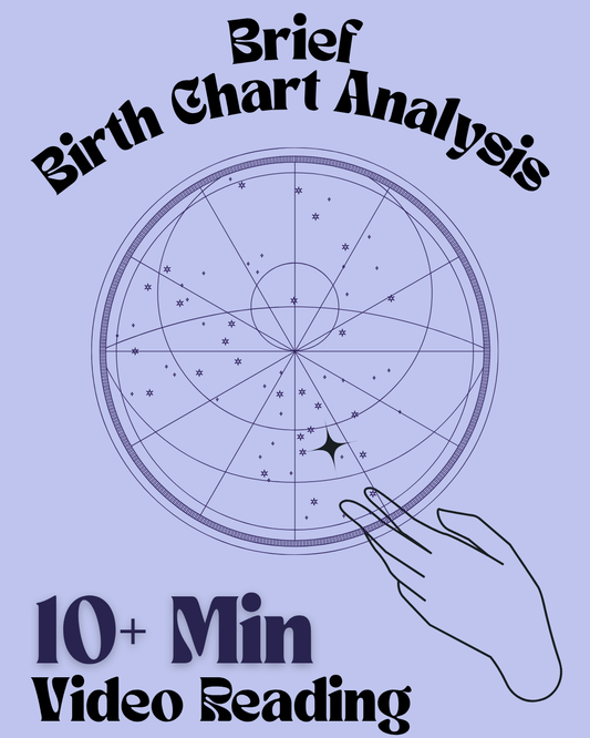 Brief birth chart analysis 10 minute reading