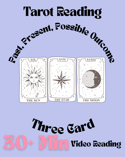 Tarot Reading 3 Cards Past Present Possible Outcome